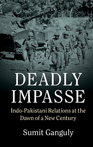 Cover of Deadly Impasse: Indo-Pakistani Relations At The Dawn Of A New Century