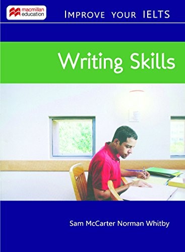 Improve Your IELTS - Writing Skills
