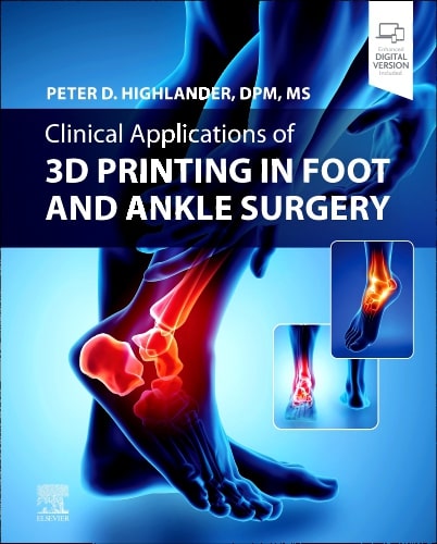 Clinical Applications Of 3D Printing In Foot And Ankle Sugery With Access Code (Hb 2024)