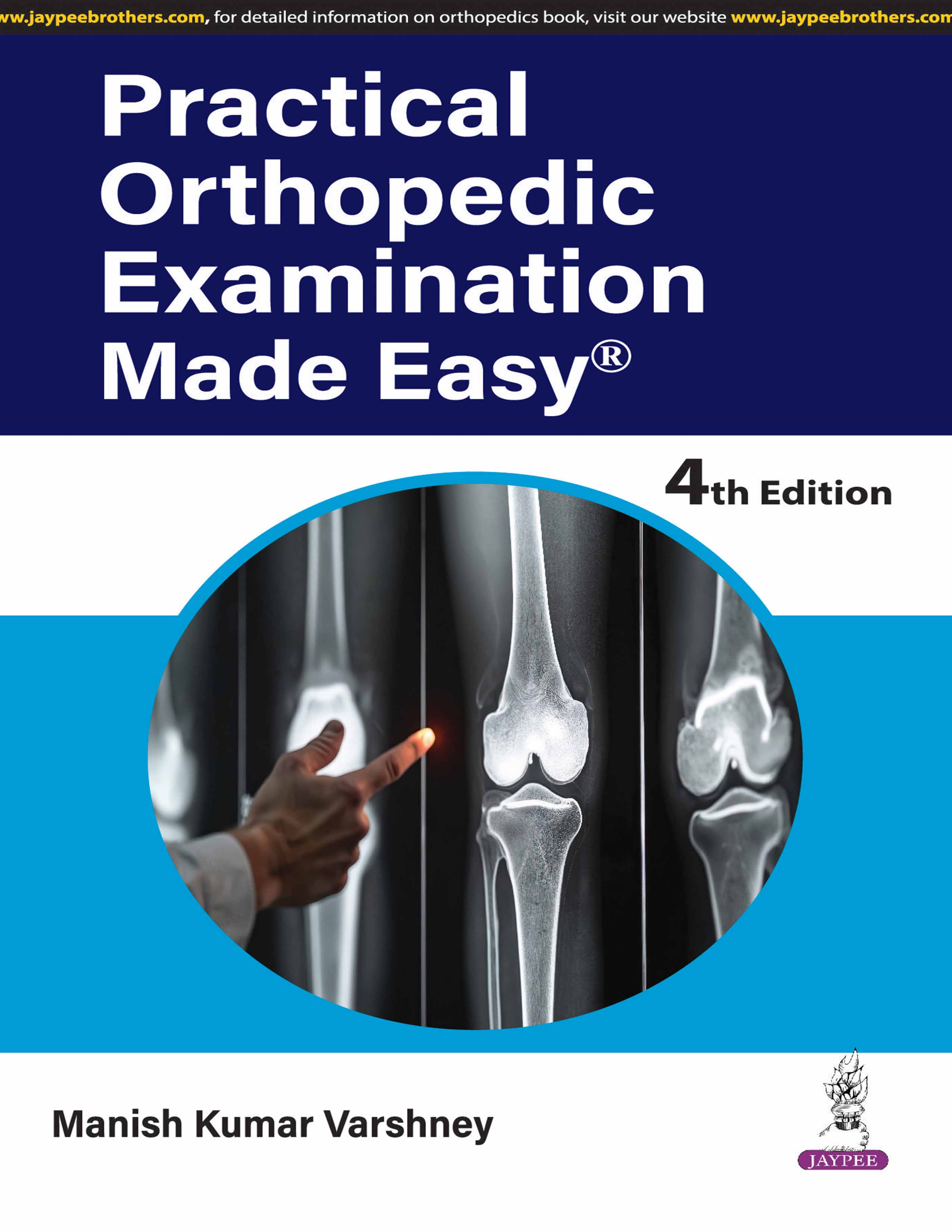 PRACTICAL ORTHOPEDIC EXAMINATION MADE EASY
