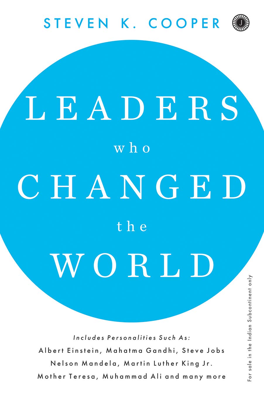 LEADERS WHO CHANGED THE WORLD