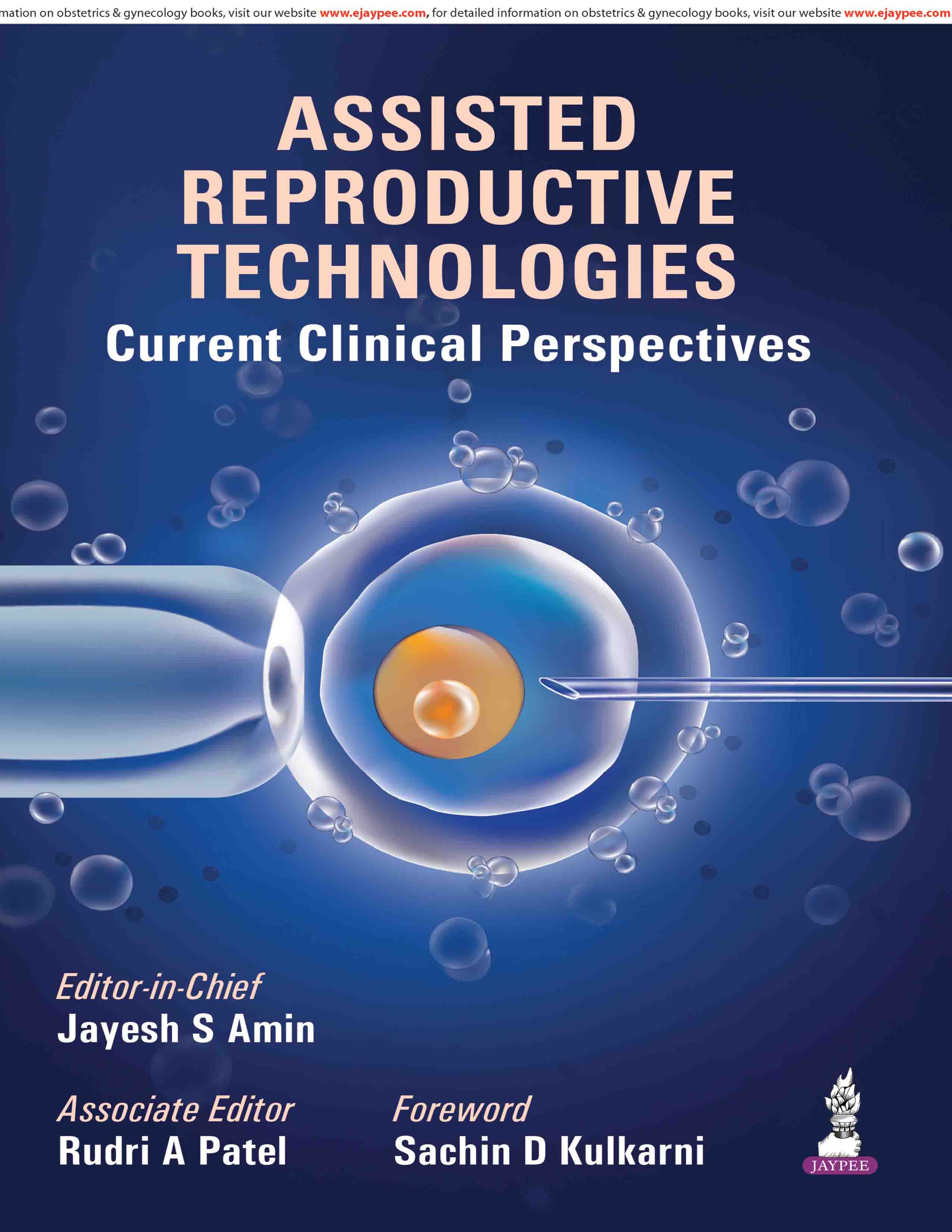 ASSISTED REPRODUCTIVE TECHNOLOGIES: CURRENT CLINICAL PRESPECTIVES