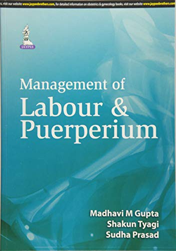 Management of Labour and Puerperium
