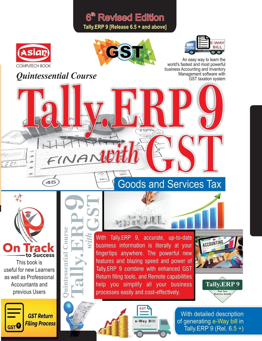 TALLY.ERP9 FOR G.S.T. QUINTESSENTIAL COURSE 6TH ED.