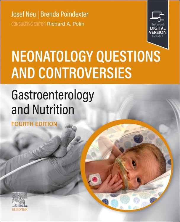 Neonatology questions and controversies gastroenterology and nutrition 4ed (pb 2024)
