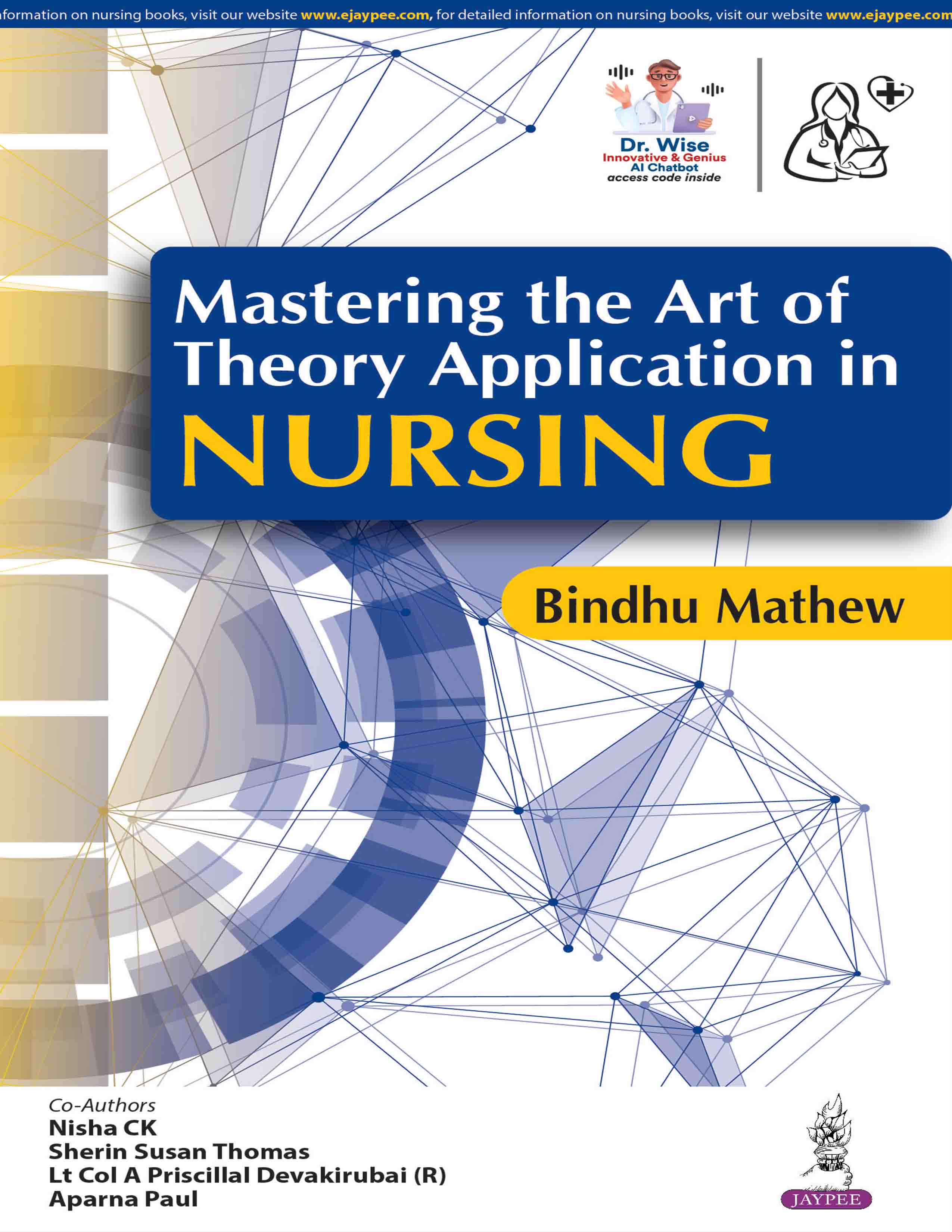 MASTERING THE ART OF THEORY APPLICATION IN NURSING