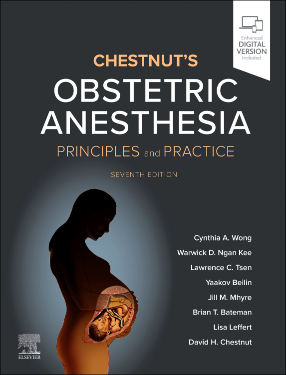 Chestnuts obstetric anesthesia principles and practice with access code 7ed (hb 2026)