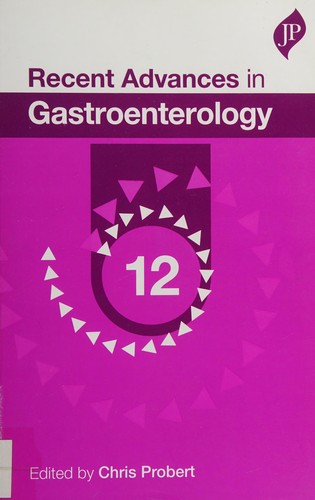 Recent Advances in Gastroenterology: 12