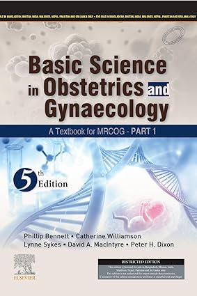 Basic science in obstetrics and gynaecology: a textbook for mrcog part 1,5e
