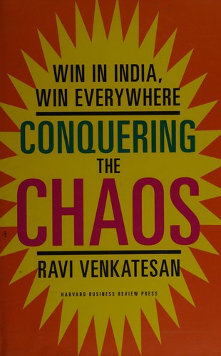 Conquering the Chaos: win in India, win everywhere
