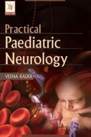 Practical Paediatric Neurology 2ND EDITION 2011