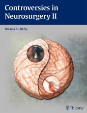 Controversies in Neurosurgery II 1st Edition 2013