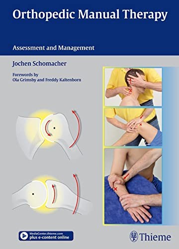 Orthopedic Manual Therapy: Assessment and Management