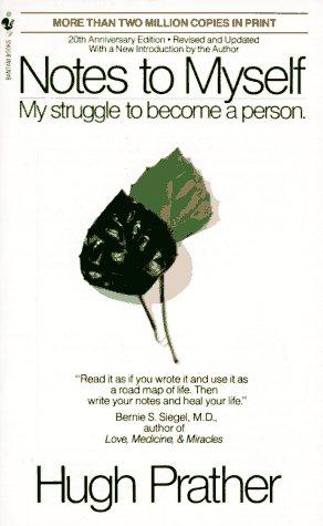 Notes to Myself: My Struggle to Become a Person
