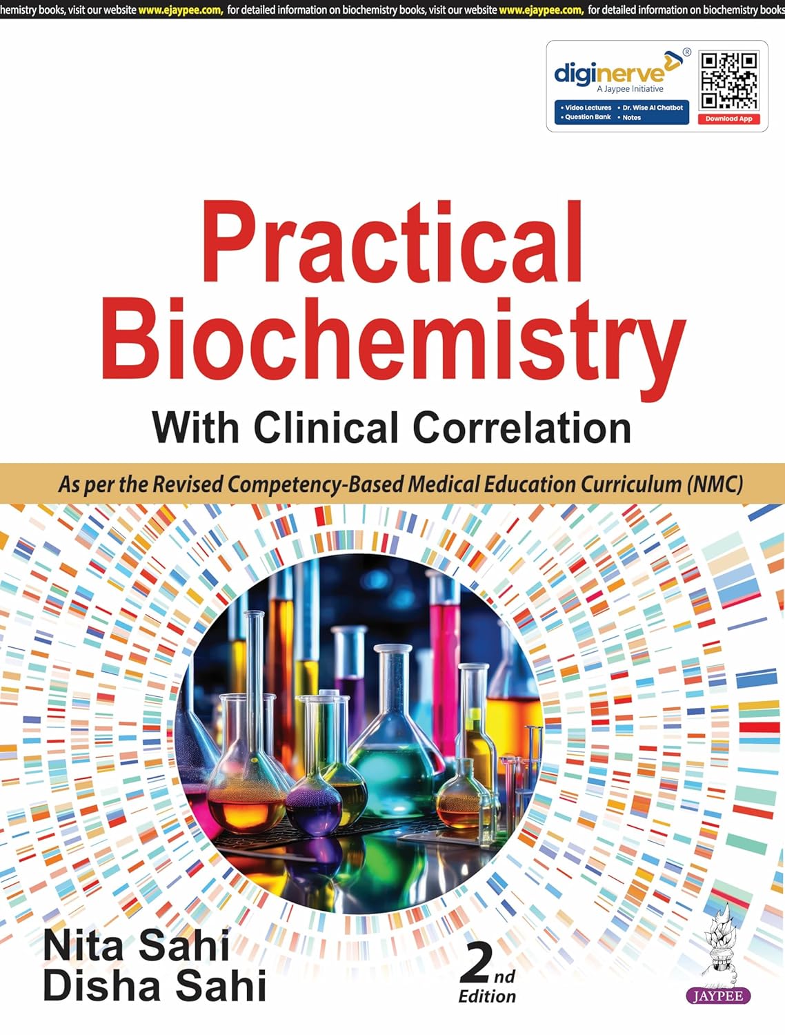 PRACTICAL BIOCHEMISTRY WITH CLINICAL CORRELATION