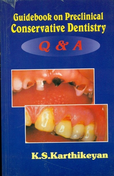 Cover of Guidebook On Preclinical Conservative Dentistry Q And A 1ST EDITION 2011