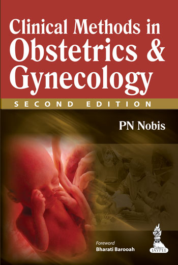 CLINICAL METHODS IN OBSTETRICS & GYNAECOLOGY 2ND EDITION 2014