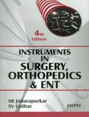 Instruments in Surgery, Orthopedics and ENT