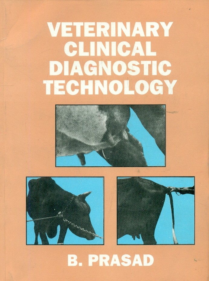 Veterinary Clinical Diagnostic Technology 1ST EDITION 2016