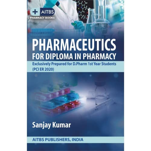 PHARMACEUTICS FOR DIPLOMA IN PHARMACY