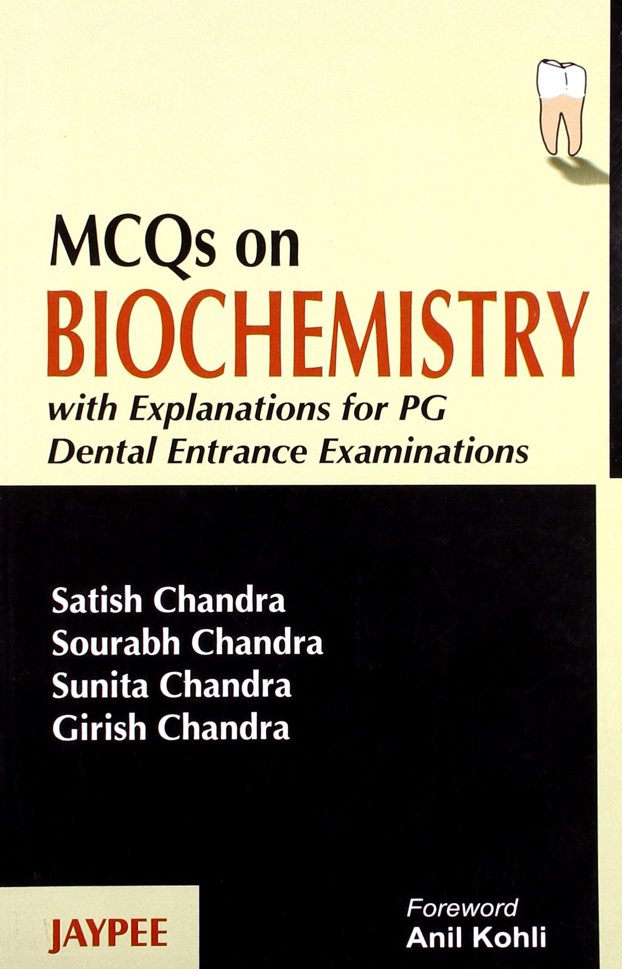 Cover of MCQS ON BIOCHEMISTRY WITH EXPLANATIONS FOR PG DENTAL ENTRANCE EXAMINATONS