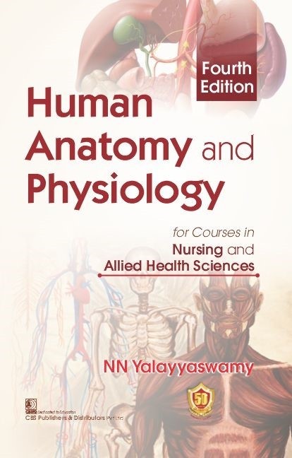 Cover of Human Anatomy And Physiology For Courses In Nursing And Allied Health Sciences, (2nd Reprint)