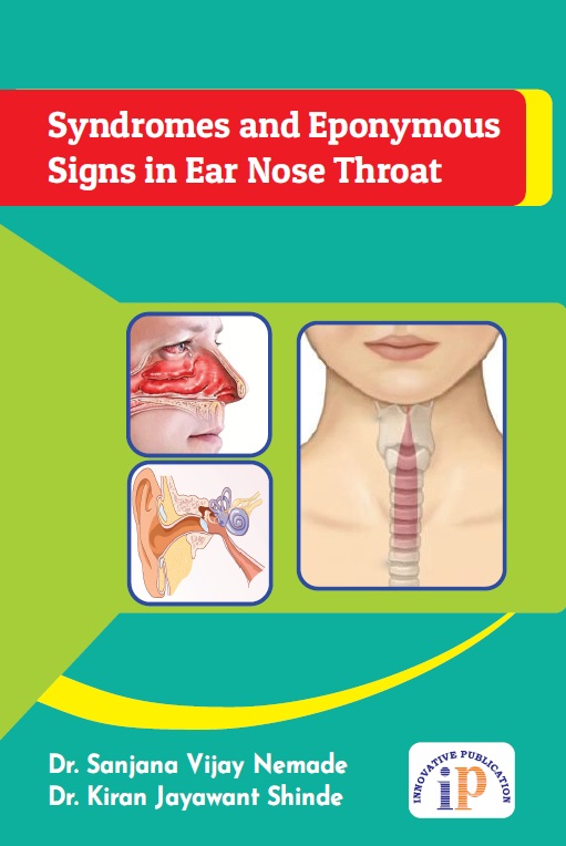 Syndromes And Eponymous Signs In Ear Nose Throat