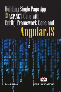 Building Single Page App Using ASP.NET Core with Entity Framework Core & Angular JS