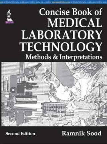 Concise Book of Medical Laboratory Technology: Methods and Interpretations