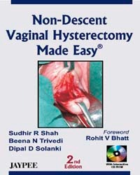Non-Descent Vaginal Hysterectomy Made Easy With Int.Cd-Rom