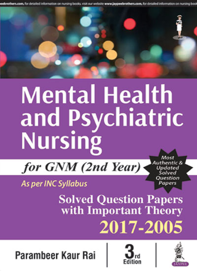 Mental Health And Psychiatric Nursing For Gnm (2Nd Year)