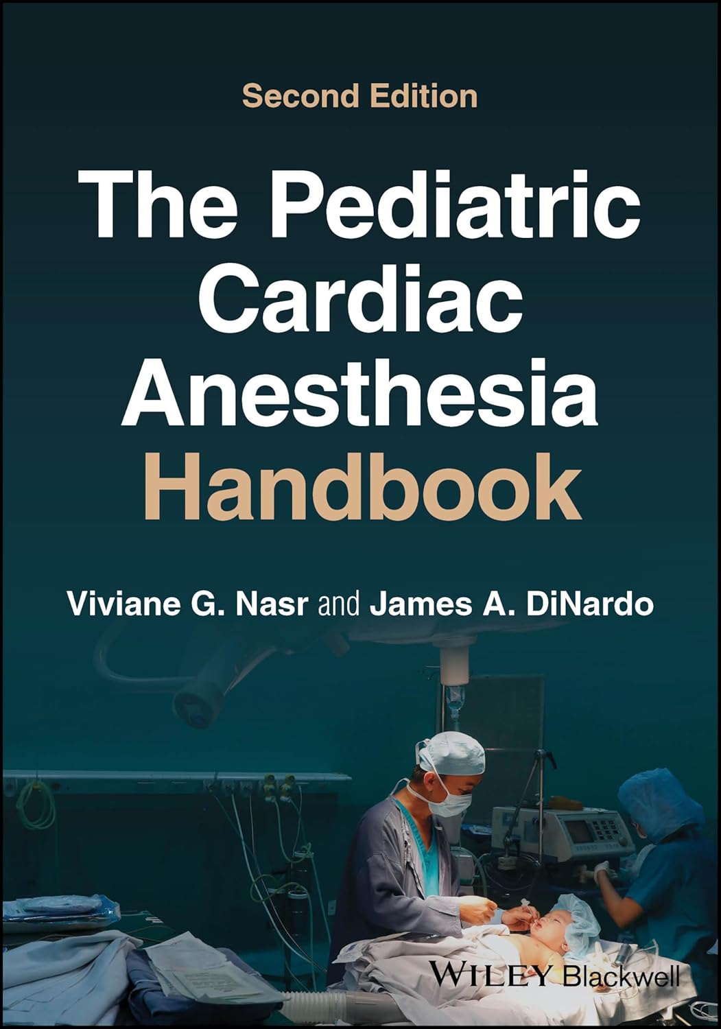 The Pediatric Cardiac Anesthesia Handbook 2Ed (Pb 2025)