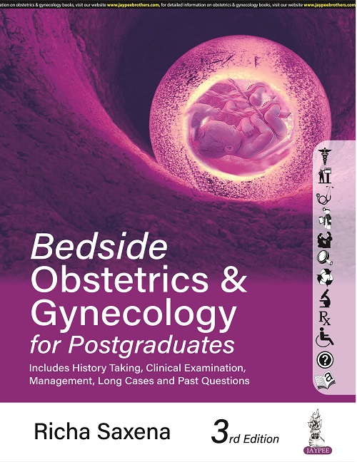 BEDSIDE OBSTETRICS & GYNECOLOGY FOR POSTGRADUATES 3RD EDITION 2023