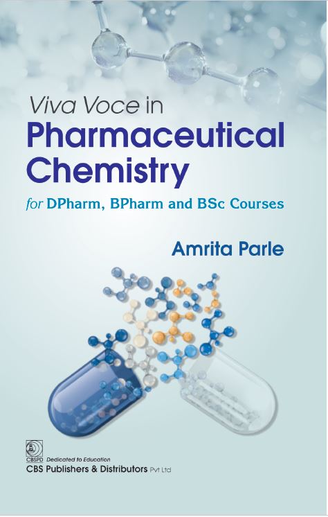 Viva Voce In Pharmaceutical Chemistry For Dpharma Bpharma And Bsc Courses (Pb 2025)