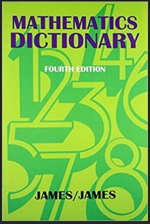 Mathematics Dictionary 4TH EDITION 2007