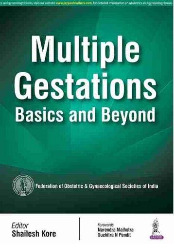 MULTIPLE GESTATIONS:BASICS AND BEYOND