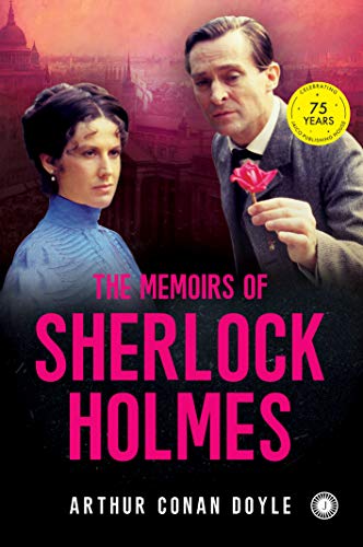 THE MEMOIRS OF SHERLOCK HOLMES