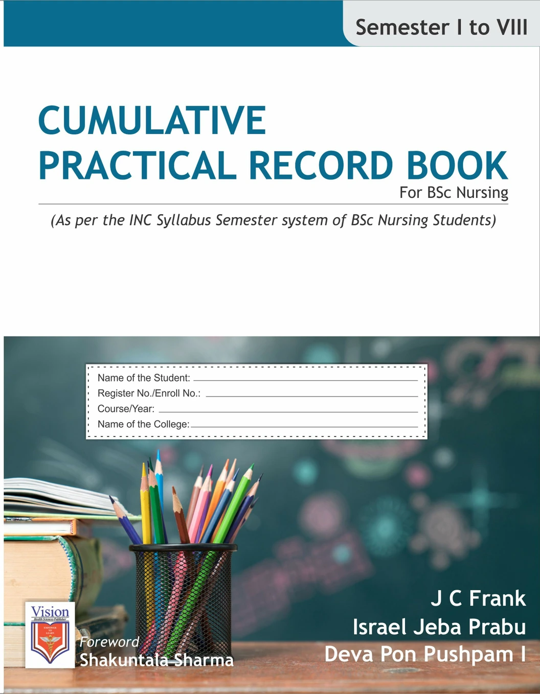 CUMULATIVE PRACTICAL RECORD BOOK FOR BSC NURSING