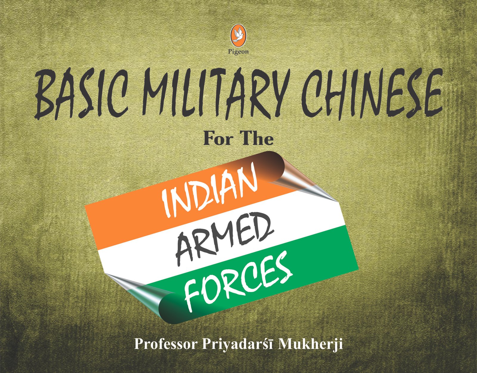 Cover of Basic Military Chinese For The Indian Armed Forces